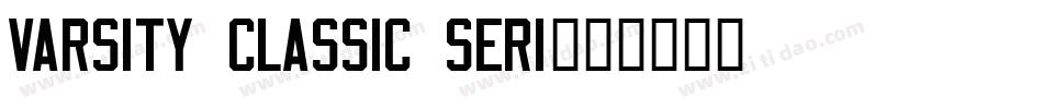 Varsity Classic Seri字体转换